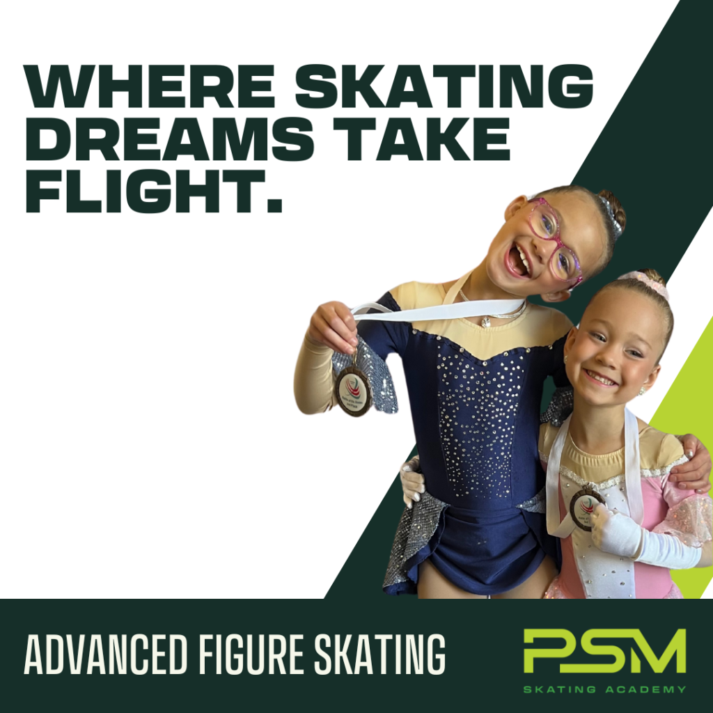 ADVANCED FIGURE SKATING PROGRAMS AT PSM ICEHOUSE