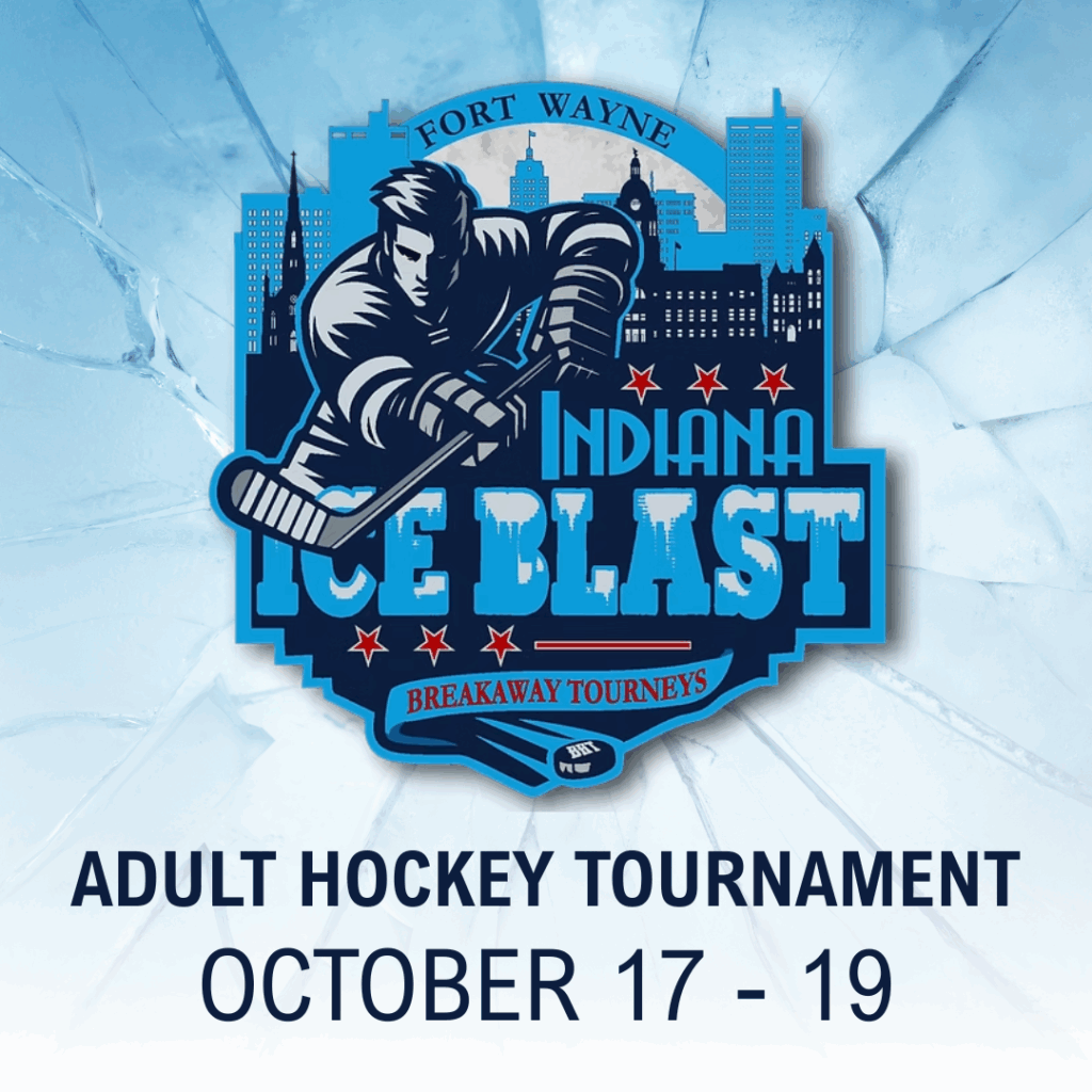 Indiana Ice Blast – Breakaway Adult Hockey Tournament