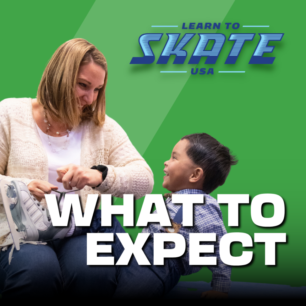 Learn to Skate - What to Expect